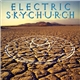 Electric Skychurch - Together